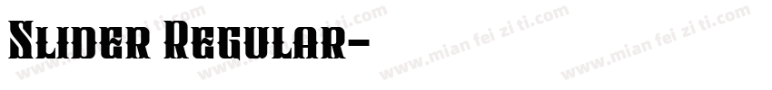 Slider Regular字体转换